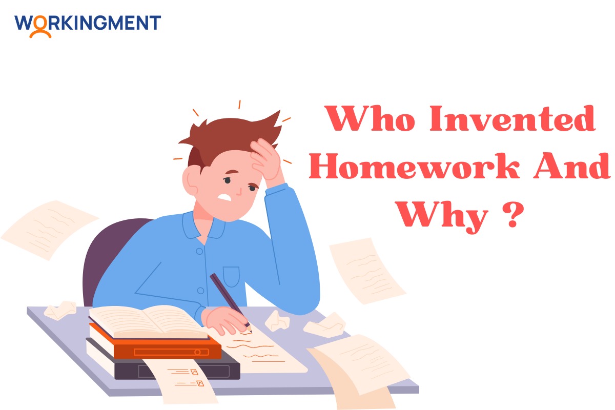 Who invented Homework and Why